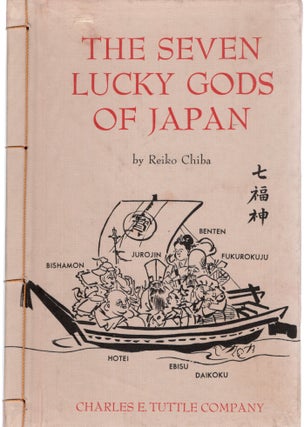 Item #107680 THE SEVEN LUCKY GODS OF JAPAN. Reiko Chiba