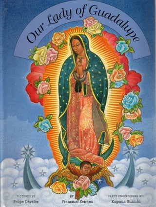 Item #107748 OUR LADY OF GUADALUPE. Francisco Serrano