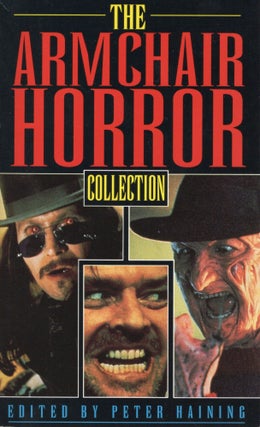 Item #107807 THE ARMCHAIR HORROR COLLECTION. Peter Haining, ed