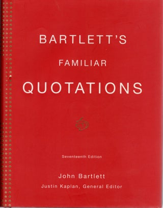 Item #108007 BARTLETT'S FAMILIAR QUOTATIONS. John Bartlett
