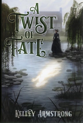 Item #108037 A TWIST OF FATE. Kelley Armstrong