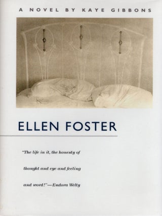 ELLEN FOSTER. Kaye Gibbons.
