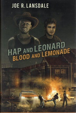 Item #108201 HAP AND LEONARD: BLOOD AND LEMONADE. Joe R. Lansdale