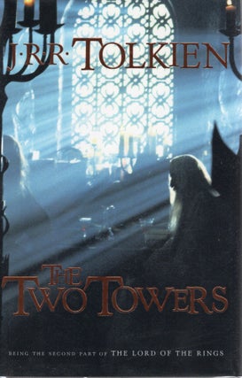 Item #108339 THE TWO TOWERS; BEING THE SECOND PART OF THE LORD OF THE RINGS. J. R. R. Tolkien