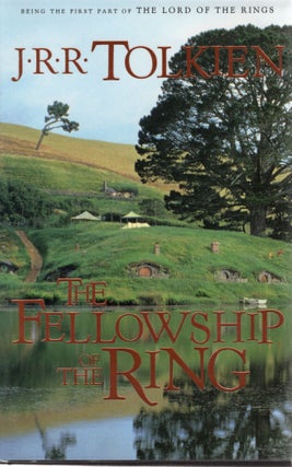 Item #108340 THE FELLOWSHIP OF THE RING BEING THE FIRST PART OF THE LORD OF THE RINGS. J. R. R....