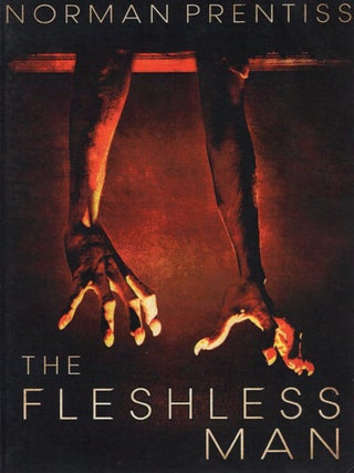 Item #108410 THE FLESHLESS MAN. Norman Prentiss