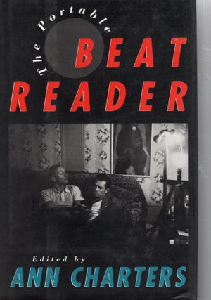 Item #108539 THE PORTABLE BEAT READER. Ann Charters, ed