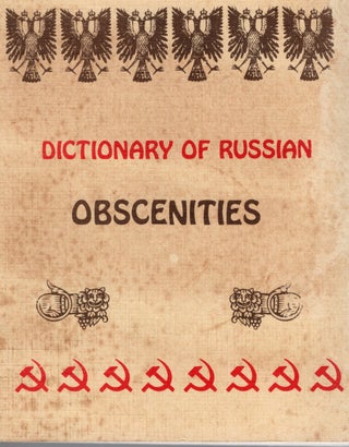 Item #108750 DICTIONARY OF RUSSIAN OBSCENITIES. D. A. Drummond, G. Perkins