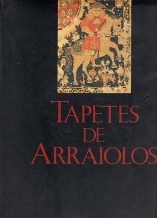 Item #108802 TAPETES DE ARRAIOLOS. Teresa Pacheco Pereira