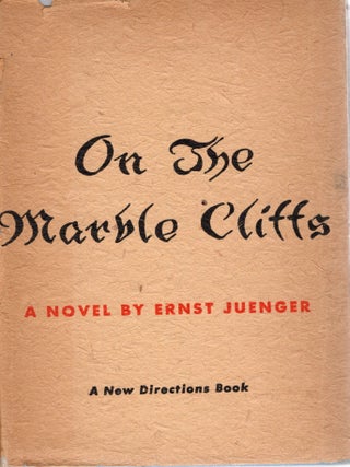ON THE MARBLE CLIFFS. Ernst Juenger.