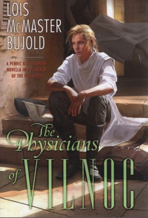 Item #108927 THE PHYSICIANS OF VILNOC; A PENRIC & DESDEMONA NOVELLA IN THE WORLD OF THE FIVE...