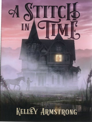Item #108928 A STITCH IN TIME. Kelley Armstrong