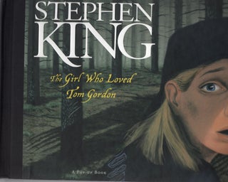 Item #109016 THE GIRL WHO LOVED TOM GORDON. Stephen King