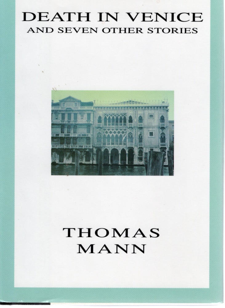 Item #109056 DEATH IN VENICE AND SEVEN OTHER STORIES. Thomas Mann.