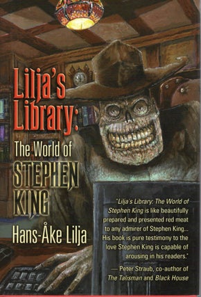 LILJA'S LIBRARY: THE WORLD OF STEPHEN KING
