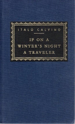 Item #109212 IF ON A WINTER'S NIGHT A TRAVELER. Italo Calvino