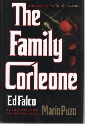 Item #109333 THE FAMILY CORLEONE. Ed Falco