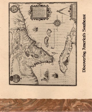 Item #109561 DISCOVERING AMERICA'S SOUTHEAST; A SIXTEENGH CENTURY VIEW BASED ON THE MANNERIST...