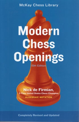 Item #109569 MODERN CHESS OPENINGS: MCO-15 (Fifteenth Edition). Nick De Firmian