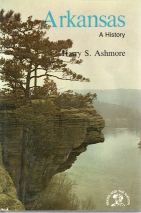 Item #109684 ARKANSAS; A BICENTENNIAL HISTORY. Harry S. Ashmore