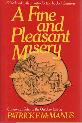 A FINE AND PLEASANT MISERY