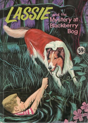 Item #109788 LASSIE AND THE MYSTERY AT BLACKBERRY BOG. Dorothea J. Snow
