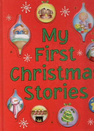 Item #109802 MY FIRST CHRISTMAS STORIES. Nicola Baxter