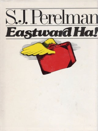EASTWARD HA! S. J Perlman.