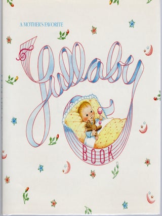 Item #110196 A MOTHER'S FAVORITE LULLABY BOOK