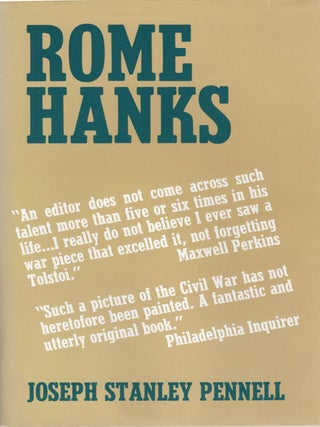 THE STORY OF ROME HANKS AND KINDRED MATTERS. Joseph Stanley Pennell.
