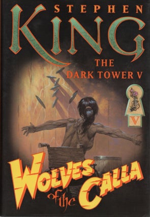 Item #110349 THE DARK TOWER V: WOLVES OF THE CALLA. Stephen King