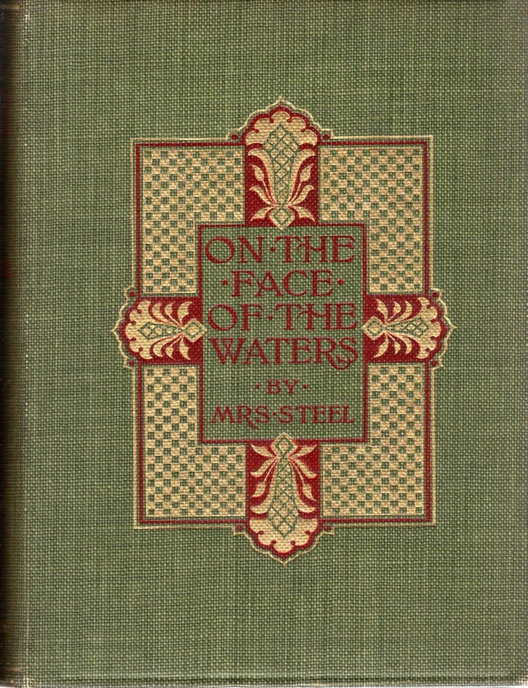 Item #110464 ON THE FACE OF THE WATERS; A TALE OF THE MUTINY. Flora Annie Steel.