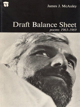 DRAFT BALANCE SHEET; POEMS 1963-1969. James J. McAuley.