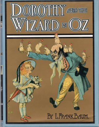 Item #1131 DOROTHY AND THE WIZARD IN OZ. L. Frank Baum