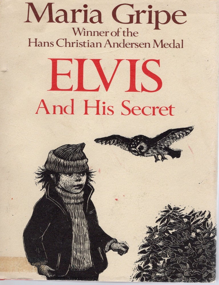 Item #113149 ELVIS AND HIS SECRET. Maria Gripe.