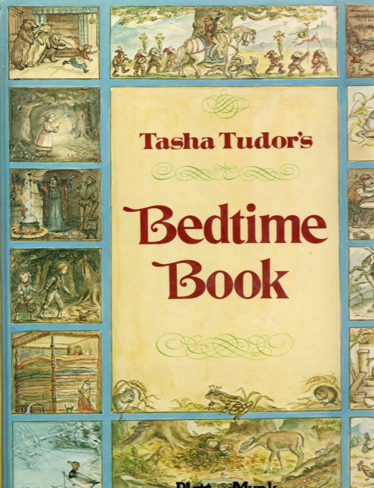 Item #113160 TASHA TUDOR'S BEDTIME BOOK. Tasha Tudor.