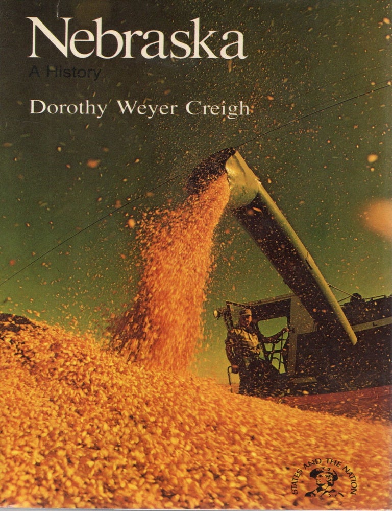 Item #113164 NEBRASKA; A BICENTENNIAL HISTORY. Dorothy Weyer Creigh.