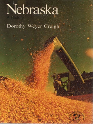 NEBRASKA; A BICENTENNIAL HISTORY. Dorothy Weyer Creigh.