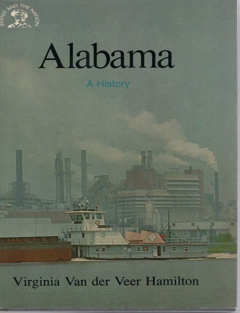 Item #113167 ALABAMA; A BICENTENNIAL HISTORY. Virginia Van der Veer Hamilton.