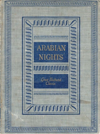 Item #113513 THE ARABIAN NIGHTS; TALES FROM THE THOUSAND AND ONE NIGHTS