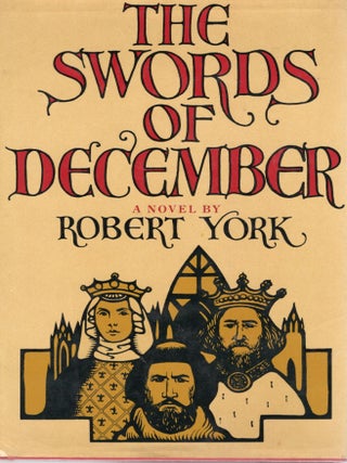 THE SWORDS OF DECEMBER. Robert York.