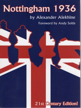Item #114994 NOTTINGHAM 1936. Alexander Alekhine