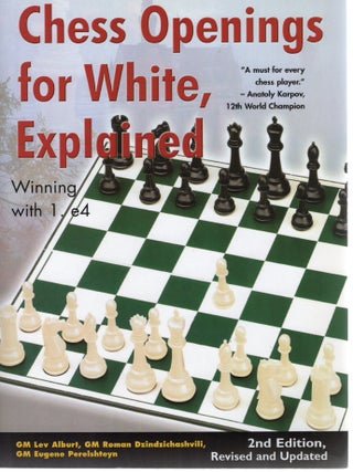 Item #115333 CHESS OPENINGS FOR WHITE, EXPLAINED. Winning with 1.e4. Lev Alburt, Eugene...