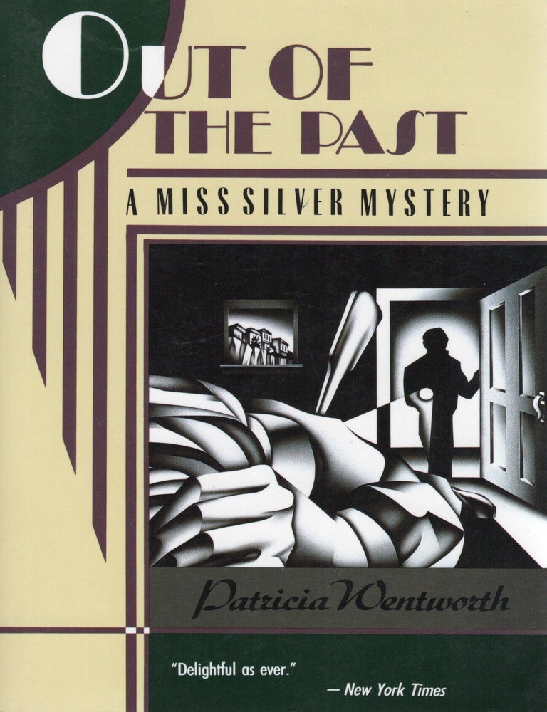 OUT OF THE PAST | Patricia Wentworth | First Edition, First Printing