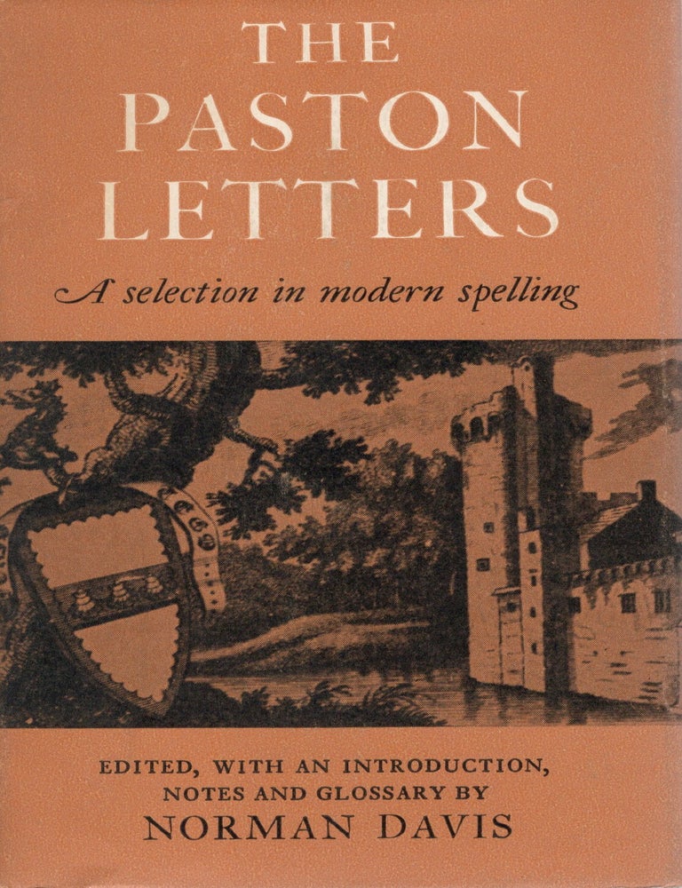 Item #116712 THE PASTON LETTERS; A SELECTION IN MODERN SPELLING. Norman Davis.