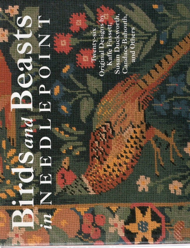 Item #116737 BIRDS AND BEASTS IN NEEDLEPOINT. Hugh Ehrman, Elizabeth Benn.