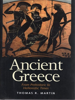 ANCIENT GREECE; FROM PREHISTORIC TO HELLENISTIC TIMES