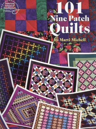 101 NINE PATCH QUILTS