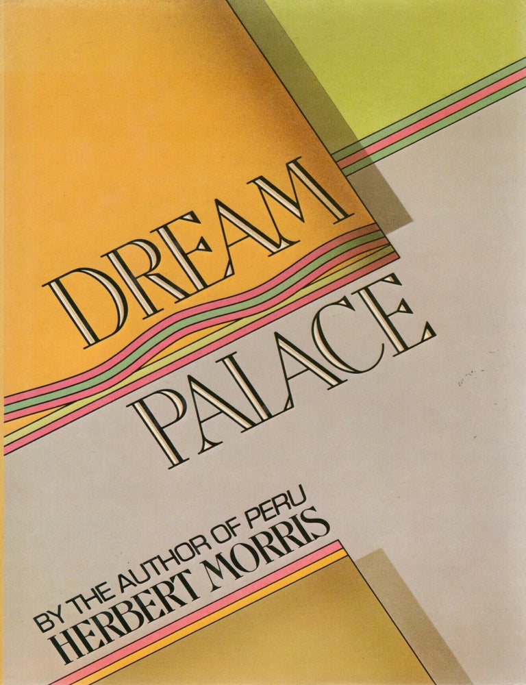 Item #117009 DREAM PALACE. Herbert Morris.