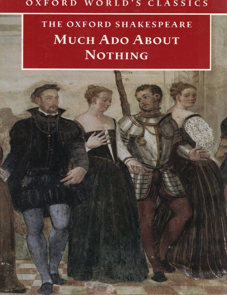 Item #117045 MUCH ADO ABOUT NOTHING (The Oxford Shakespeare). William Shakespeare.